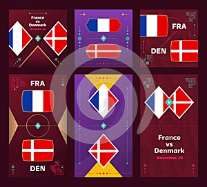 France vs Denmark Match. World Football 2022 vertical and square banner set for social media. 2022 Football infographic. Group