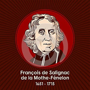 FranÃ§ois de Salignac de la Mothe-FÃ©nelon 1651 - 1715, was a French Roman Catholic archbishop, theologian, poet and writer