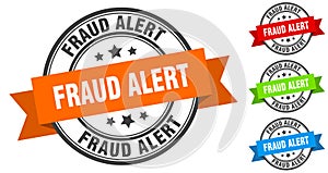 fraud alert stamp. round band sign set. label