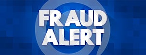 Fraud Alert text quote, concept background