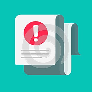 Fraud or failure alert message on document vector icon, flat cartoon long paper doc with attention or warning content photo