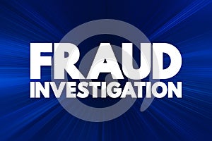 Fraud Investigation text quote, concept background