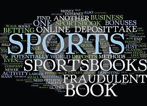 Fraudulent Sports Books Text Background Word Cloud Concept