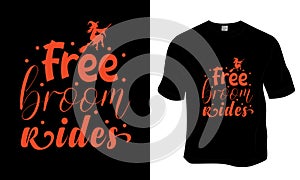 Free broom rides, Halloween t-shirt design.