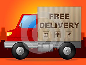 Free Delivery Represents With Our Compliments And Delivering