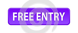 Free entry button