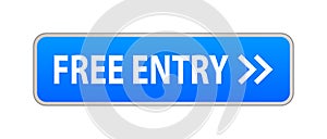 Free entry button