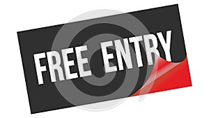 FREE  ENTRY text on black red sticker stamp