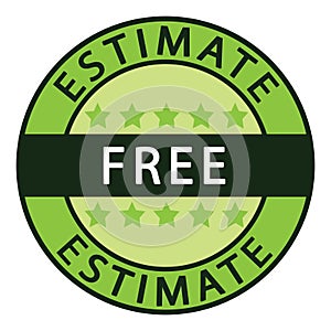 Free estimate. Green free estimate label icon.