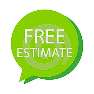 free estimate green message. Sale offer price sign. Vector illustration.