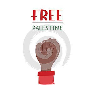 Free Palestine poster with lettering and arm in the fist as symbol of Palestinian resistance. Palestine design concept