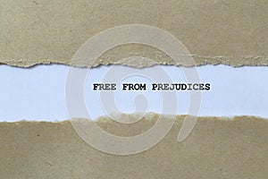 free from prejudices on white paper