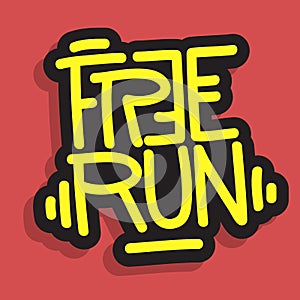 Free Run Brush Lettering Type Design Vector Graphic