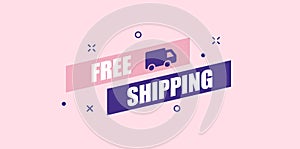 Free shipping sign banner. Pink and blue. Minimal design. Vector