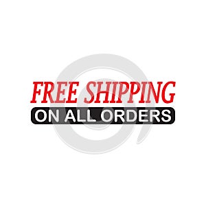 Free Shipping - Vector for Businesses, Industry, Online Store, Retail, Company, Market, Promotion