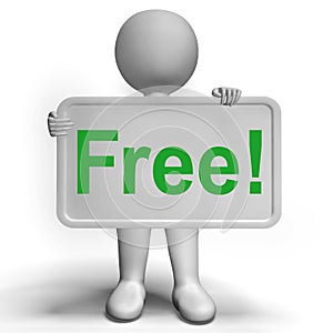 Free Sign Shows Freebie Gratis and Promotion