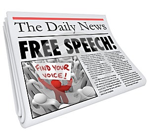Free Speech Newspaper Headline News Media Journalism Press