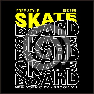 Free style skate board wave effect design typography, vector design text illustration, sign, t shirt graphics, print