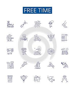 Free time line icons signs set. Design collection of Leisure, Idleness, Relaxation, Vacation, Holiday, Repose, Downtime