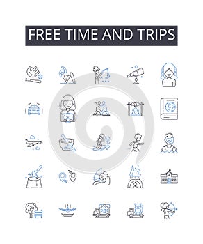 Free time and trips line icons collection. Leisure, Vacation, Retreat, Respite, Break, Getaway, Holiday vector and