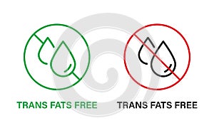 Free Trans Fat Line Icon Set. Trans Fat Stop Sign. Ban Transfat in Product Food. No Cholesterol Logo. 0 Trans fat Label