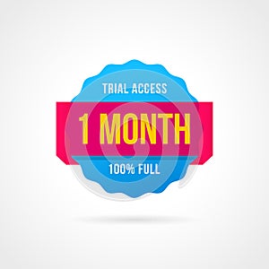 Free trial badges. 1 month access. banner stickers