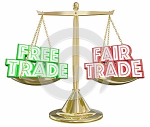 Free Vs Fair Trade Scale Import Export Weighing Choices 3d Illus