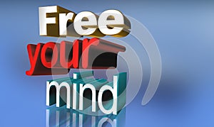 Free your mind