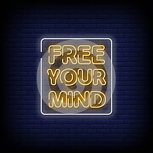 Free Your mind Neon Signs Style Text Vector