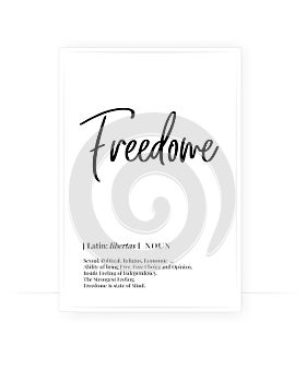 Freedom definition, Minimalist Wording Design, Wall Decor, Wall Decals Vector, Freedom noun description, Wordings Design