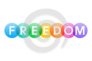 FREEDOM, letters of the word in white capitals over rainbow colored circles