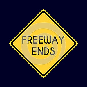 freeway ends road sign. Vector illustration decorative design