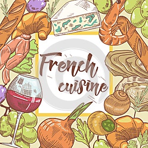 French Cuisine Hand Drawn Design with Cheese, Wine and Seafood. Food and Drink