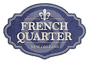 French Quarter New Orleans Enamel Sign Vintage Retro