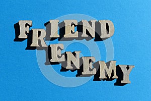 Frenemy, portmanteau of Friend and Enemy as banner headline