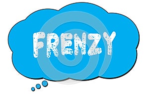FRENZY text written on a blue thought bubble
