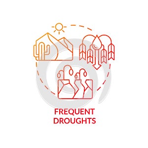 Frequent droughts red gradient concept icon