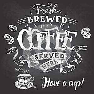 Fresh brewed coffee served here hand lettering photo