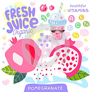 Fresh juice organic glass cute kawaii character. Pomegranate tropical exotic yogurt smoothies cup. Vector illustration.