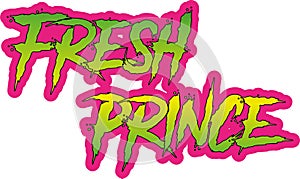 Fresh Prince Themed Drama Text with Eps Vector image