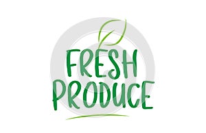 fresh produce green word text with leaf icon logo design