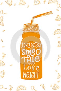 Fresh smoothie poster with hand drawn lettering. Callography design for poster, card, menu. Vector illustration in silhouette