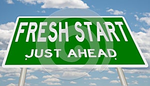 Fresh Start Just Ahead Sign