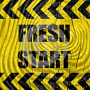 Fresh start sign