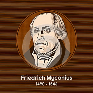 Friedrich Myconius 1490 - 1546 was a German Lutheran theologian and Protestant reformer. He was a colleague of Martin Luther