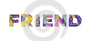 Friend Concept Retro Colorful Word Art Illustration