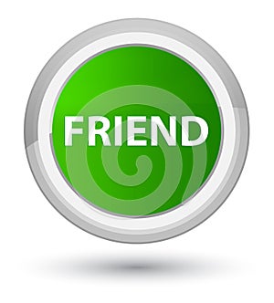 Friend prime green round button