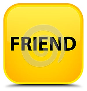 Friend special yellow square button