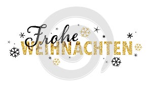 FROHE WEIHNACHTEN black and gold banner means MERRY CHRISTMAS in German