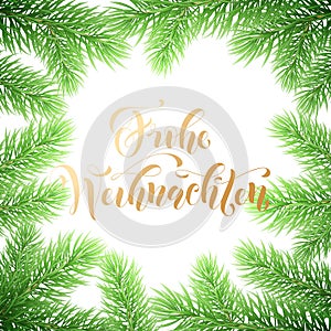 Frohe Weihnachten German Merry Christmas holiday golden hand drawn calligraphy text for greeting card of wreath decoration and Chr